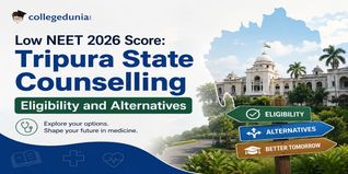 Low NEET 2026 Score: Tripura State Counselling Eligibility and Alternatives